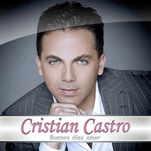 Cristian Castro - Buenos días amor