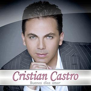 Cristian Castro - Buenos das amor