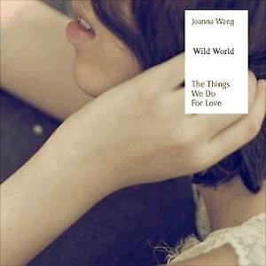 Joanna Wang - Wild world