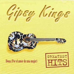 Gipsy Kings - Dona (Por el amor de una mujer)