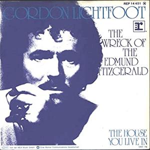 Gordon Lightfoot - Wreck of the Edmund Fitzgerald