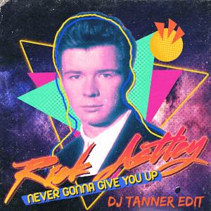 Rick Astley - Never gonna give you up.