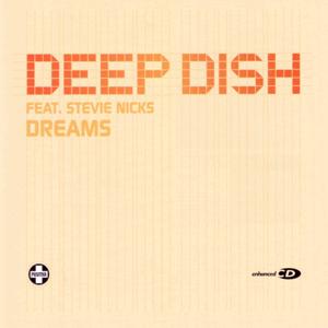 Deep Dish and Stevie Nicks - Dreams