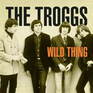 The Troggs - Wild thing