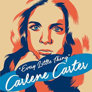 Carlene Carter - Every little thing