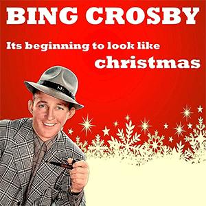 Bing Crosby - Its beginning to look like Christmas