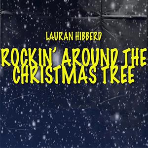 Lauran Hibberd - Rockin around the Christmas tree