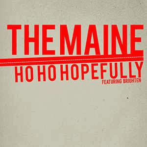 The Maine - Ho ho hopefully