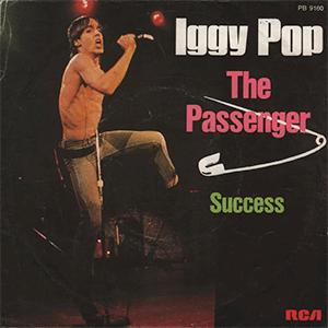 Iggy Pop - The passenger.