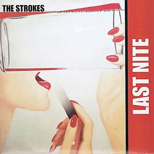 The Strokes - Last nite