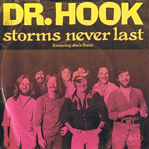 Dr. Hook - Storms never last