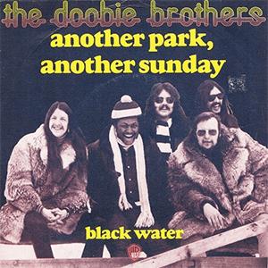 The Doobie Brothers - Another park, another sunday