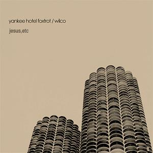 Wilco - Jesus, etc.