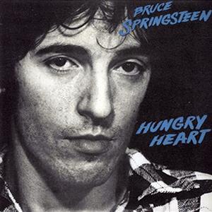 Bruce Springsteen - Hungry heart.