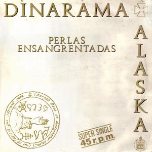 Alaska y Dinarama - Perlas ensangrentadas