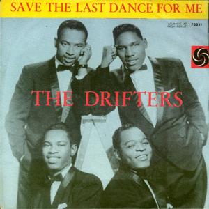 The Drifters - Save the last dance for me