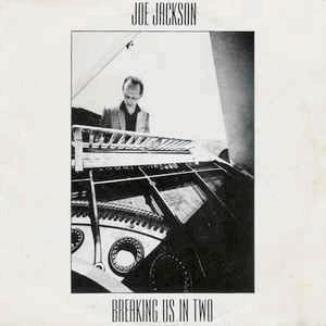 Joe Jackson - Breaking us in two