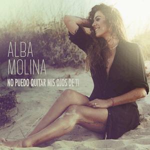 Alba Molina - No puedo quitar mis ojos de ti
