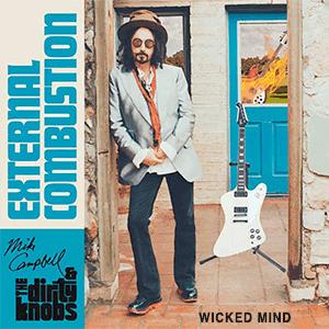 Mike Campbell and The Dirty Knobs - Wicked mind