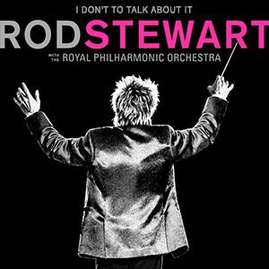 RoStewart conThe Royal Philharmonic Orchestra - I dont to talk about it