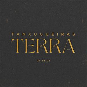 Tanxugueiras - Terra