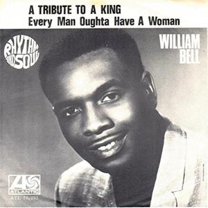 William Bell - A tribute to a King