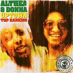 Althea and Donna - Uptown top ranking