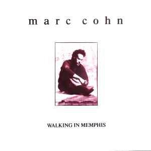 Marc Cohn - Walking in Memphis