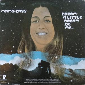 Mama Cass Eliot - Dream a little dream of me