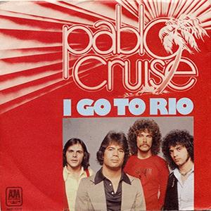 Pablo Cruise - I go to Rio