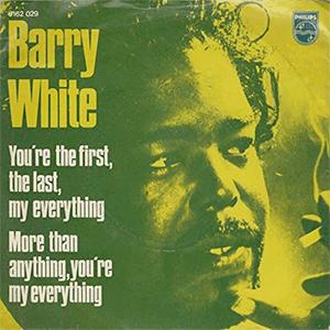 Barry White - Youre the first, the last, my everything