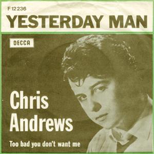 Chris Andrews - Yesterday Man (1965)