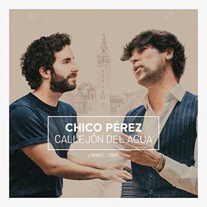 Chico Prez, Manuel Lombo - Callejn del agua