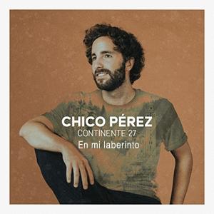 Chico Prez - En mi laberinto