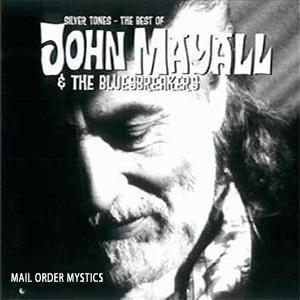 John Mayall and The Bluesbreakers - Mail order mystics