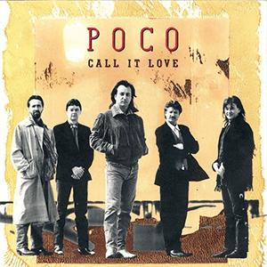 Poco - Call it love..