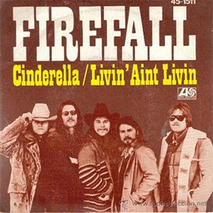 Firefall - Cinderella