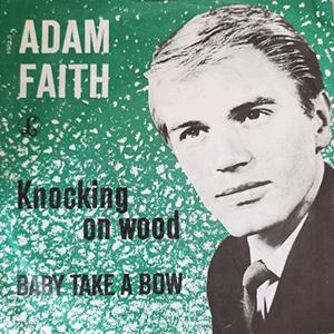 Adam Faith - I´m knocking on wood