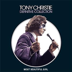Tony Christie - Most beautiful girl