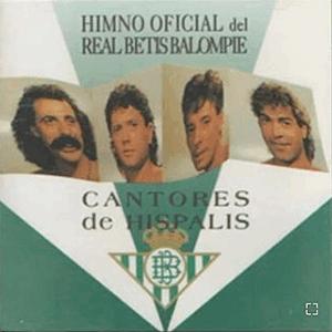 Cantores de Hispalis - Himno del Real Betis Balompié