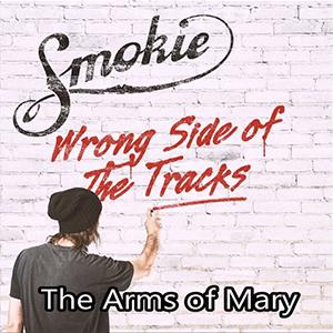 Smokie - Arms of Mary