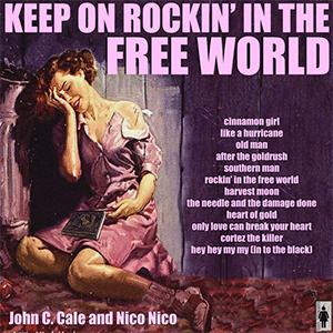 John C. Cale and Nico Nico - Rockin´ in the free world