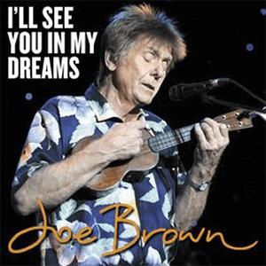 Joe Brown - Ill see you in my dreams