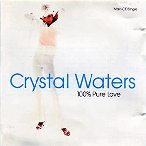 Crystal Waters - 100% Pure love