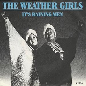 The Weather Girls - Its raining men