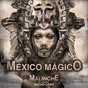 Nacho Cano - México Mágico