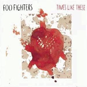 Foo Fighters - Times like these