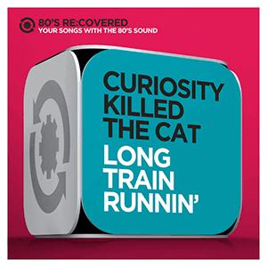 Curiosity Killed the Cat - Long train runnin´