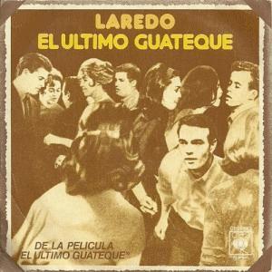 EL ULTIMO GUATEQUE - Laredo