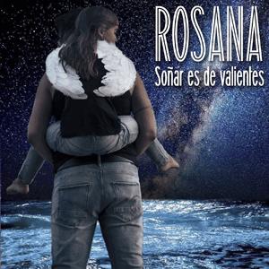 Rosana - Soar es de valientes